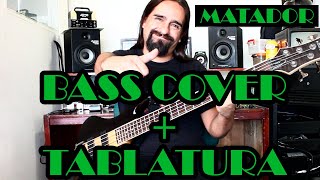 Matador – Los Fabulosos Cadillacs – Bass Cover + Tablatura