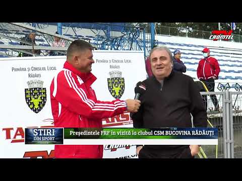 ȘTIRI CROMTEL TV - Președintele FRF în vizită la clubul CSM BUCOVINA RĂDĂUȚI
