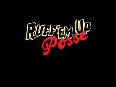 Ruff'em up posse