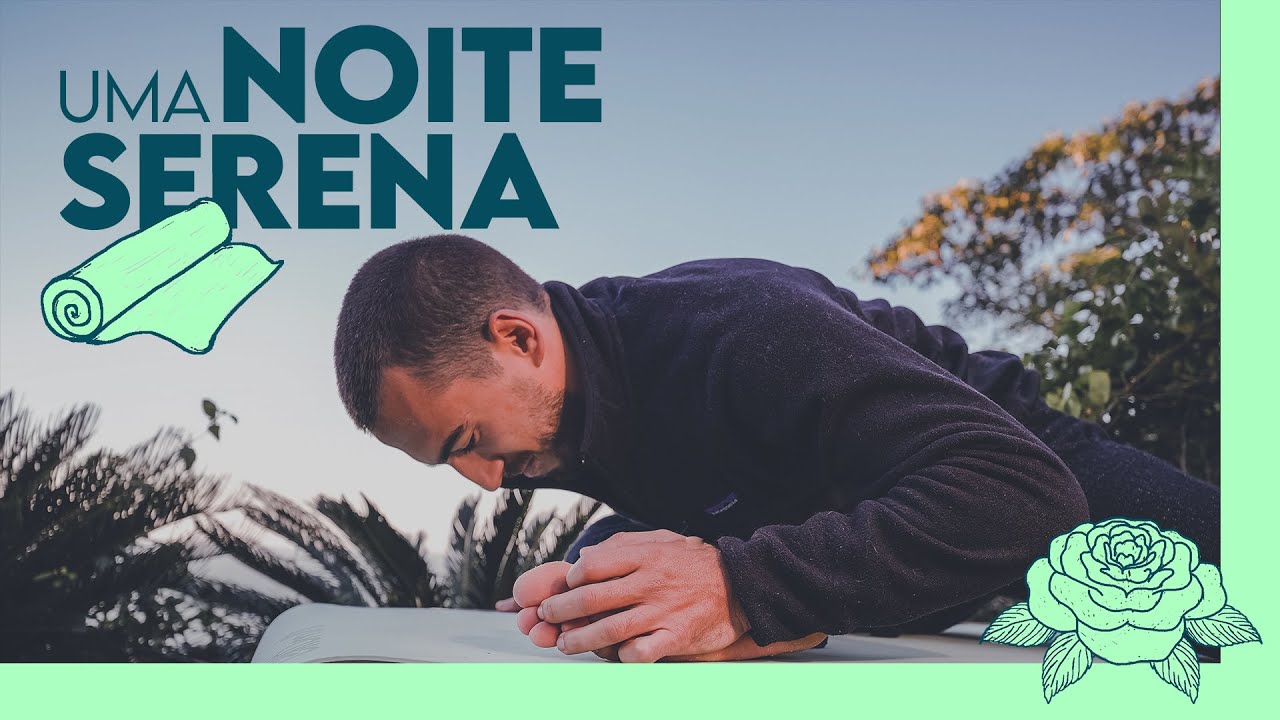 Uma Noite Serena | Aula de Yoga CYC