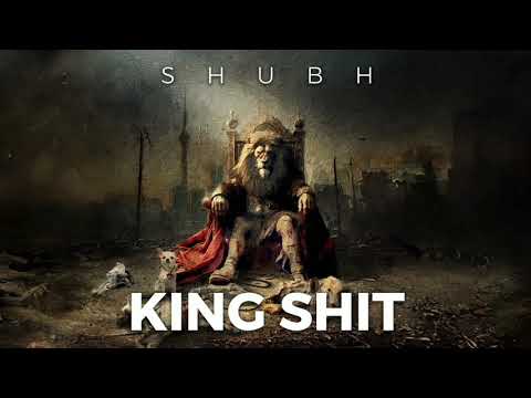 SHUBH - KING SHIT (Official Music) | Best Quality Lyrics | Music Industry