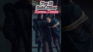 Top 10 serial killers Korean drama  Best serial ki