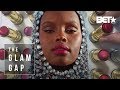 Exposing The Makeup Industry & The Discrepancies Black Women Experience Daily | The Glam Gap - BETNetworks Exposing The Makeup Industry & The Discrepancies Black Women Experience Daily | The Glam Gap