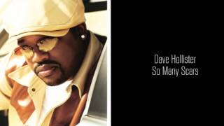 Dave hollister - So many Scars