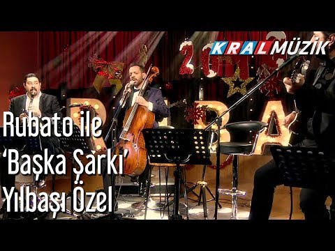 Rubato ile 'Başka Şarkı' - Yılbaşı Özel