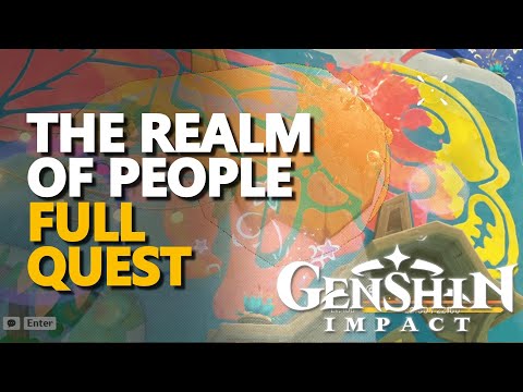 The Realm of People FULL QUEST Genshin Impact