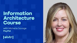 The Director of Content Strategy & Design at PayPal teaches Information Architecture