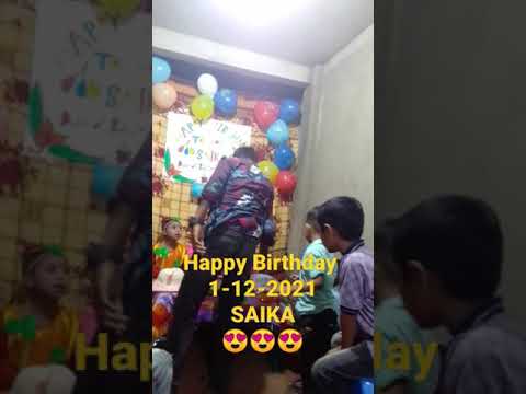 Happy Birthday 1-12-2021 SAIKA 😍😍😍