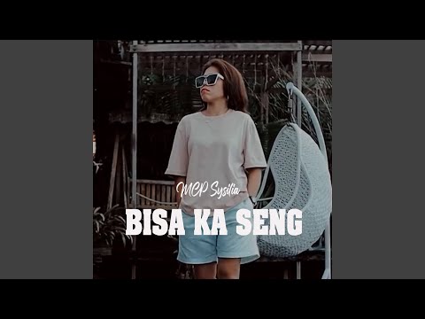 Bisa Ka Seng