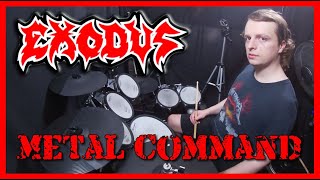 Metal Command - Exodus Drum Cover