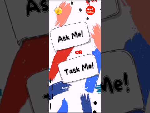 Ask me or Task me - For Adults