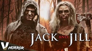 JACK AND JILL - 2021 PREMIERE - EXCLUSIVE HD HORROR MOVIE IN ENGLISH
