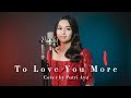 To Love You More Cover By Putri Ayu