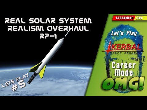 Kerbal Space Program RSS Realism Overhaul RP-1 - Live Stream EP 05