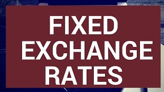 Fixed exchange rates