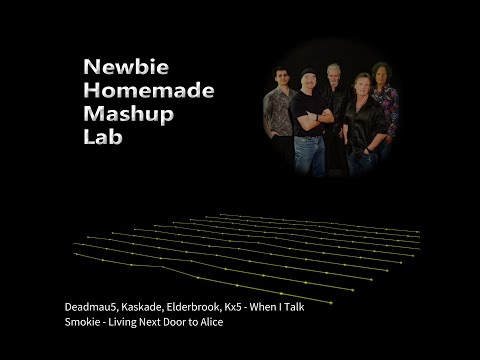 [mashup] Deadmau5, Kaskade, Elderbrook, Kx5 - When I Talk X Smokie - Living Next Door to A #hologram