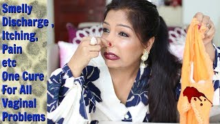 What is Smelly Discharge ? Itching,Pain,Spotting One Cure For All Female Problems / SuperPrincessjo
