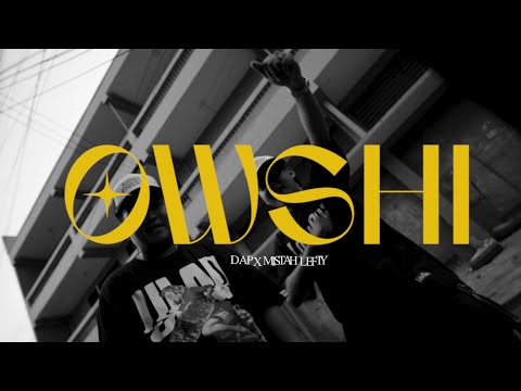 OWSHI - D A P x MISTAH LEFTY (Official Music Video)