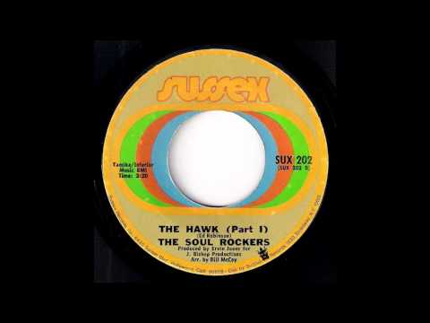 The Soul Rockers - The Hawk Part 1 [Sussex] 1970 Heavy Northern Soul Funk 45