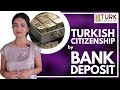 TURKEY PASSPORT: How to Become a Turkish Citizen by Depositing Money into a Bank? - 2023