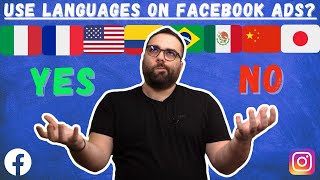 WHEN should you use the LANGUAGE SETTING in your Facebook Ads?