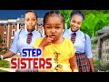 STEP SISTERS LOVE FULL MOVIE{NIGERIA MOVIES 2022} EBUBE OBIO 2022 LATEST NOLLYWOOD NIGERIAN MOVIE