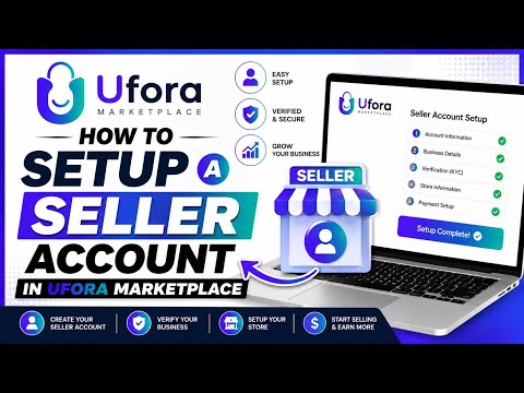 Set Up a Seller Account on UFORA Marketplace