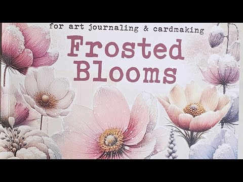 Flip-trough from the book  Frosted Blooms