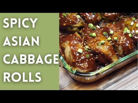 How to Make Spicy Asian Cabbage Rolls