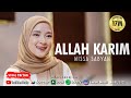 ALLAH KARIM NISSA SABYAN OFFICIAL MUSIC VIDEO