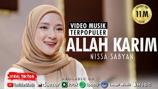 ALLAH KARIM - NISSA SABYAN (OFFICIAL MUSIC VIDEO)