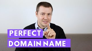 3 Rules for a Perfect Domain Name — Step-by-Step Guide & Transcript