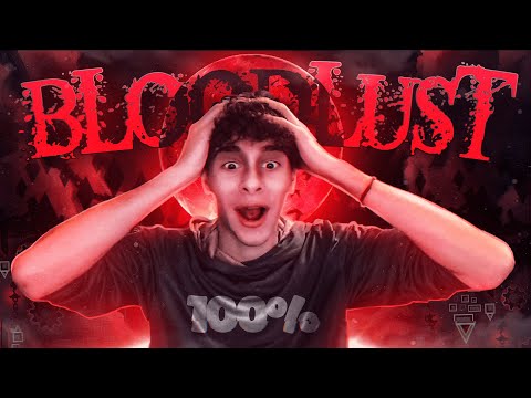 BLOODLUST 100% COMPLETE! (NEW HARDEST)