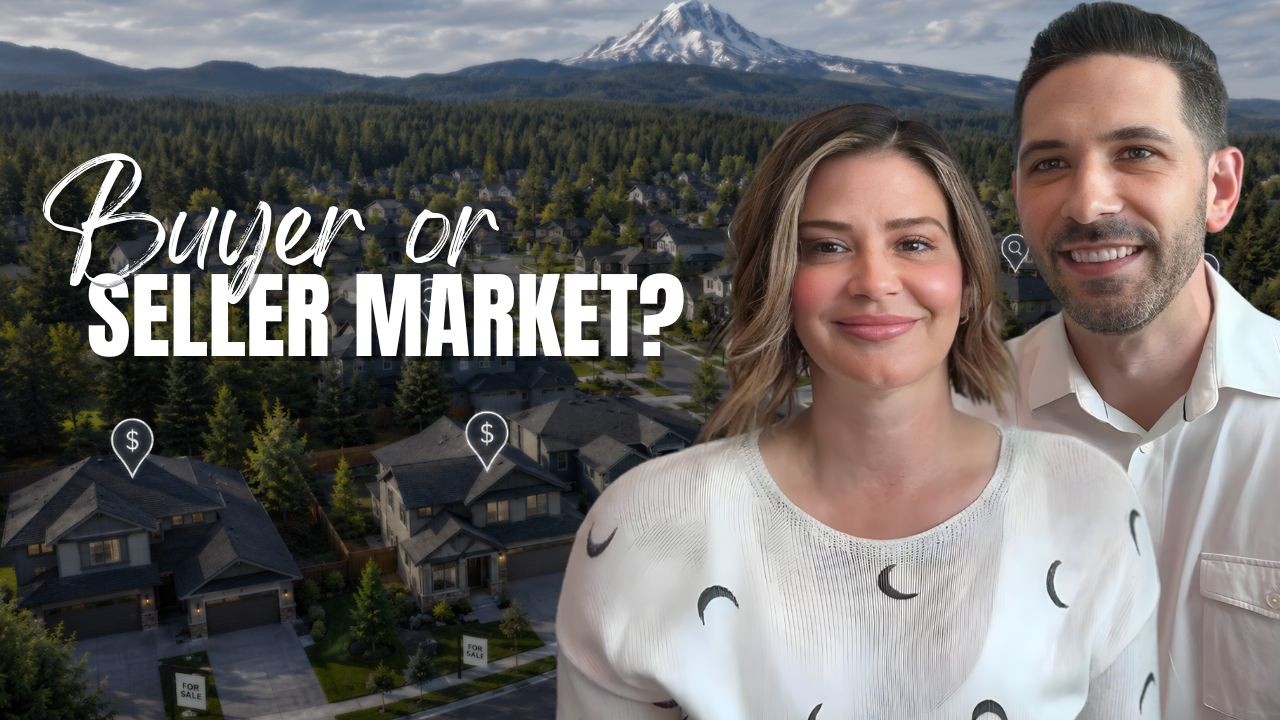 Is It a Buyer or Seller Market in Portland Right Now?