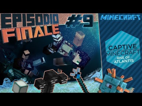 I RE DI ATLANTIDE CONTRO IL WITHER - Minecraft ITA - Captive III: Rise of Atlantis #9 FINALE