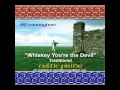 Whiskey You're the Devil by Bill Monaghan