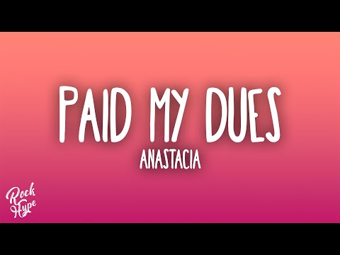 Anastacia - Paid My Dues