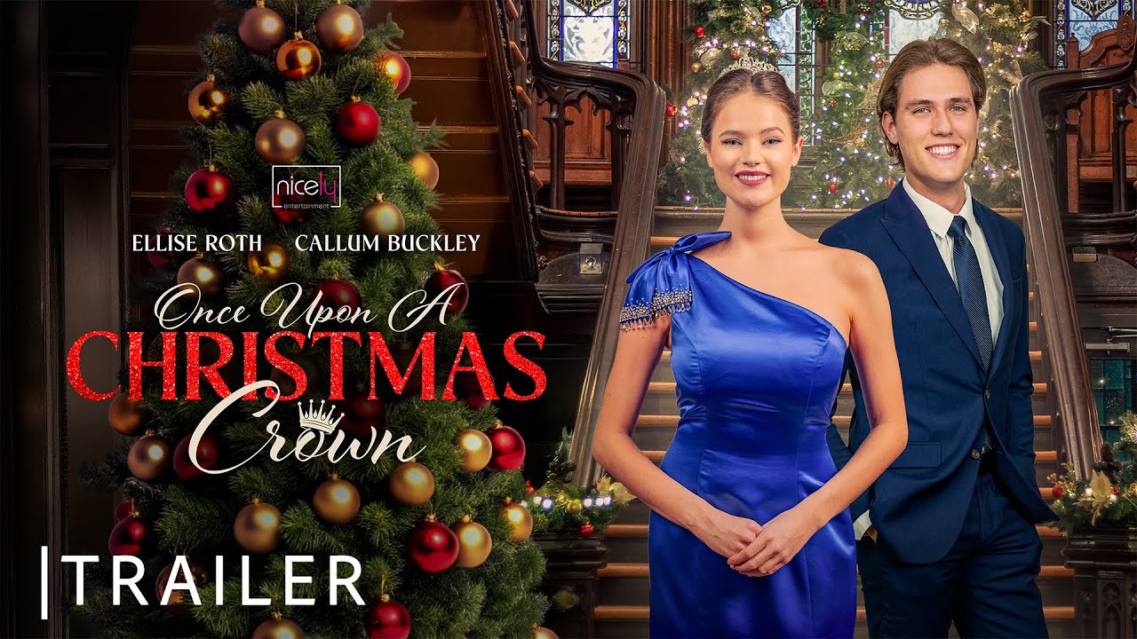 Once Upon A Christmas Crown | Nicely Entertainment | Trailer