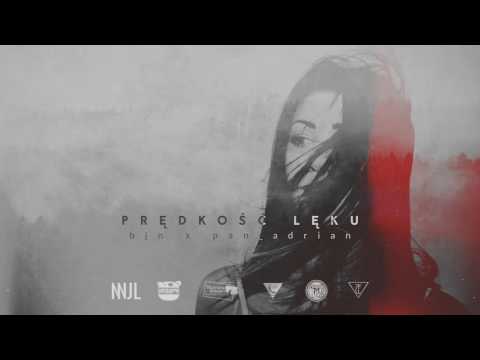 BJN x pan_adrian - Prędkość Lęku