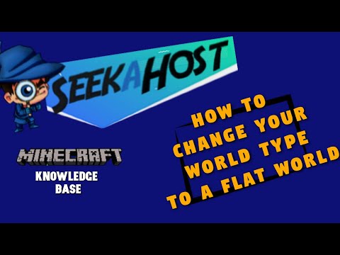 SeekaHost - How to Change Your World Type on your Minecraft Server (Flat World)