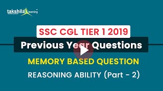 SSC CGL TIER 1 2019 MEMORY BASED PAPER - REASONING (Part 2) Previous Year Paper