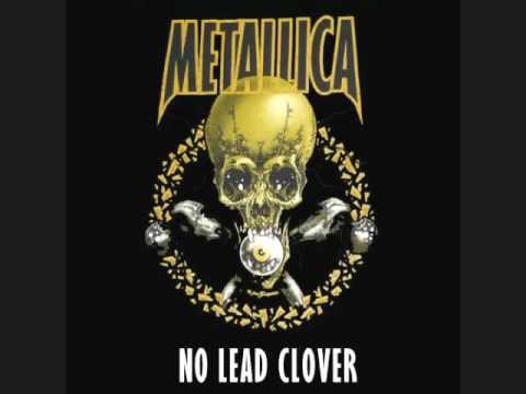 Metallica   No Leaf Clover Studio Version