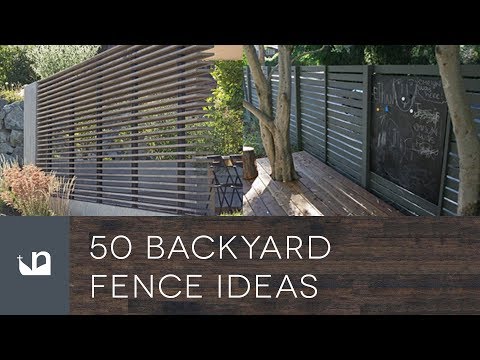 50 Backyard Fence Ideas