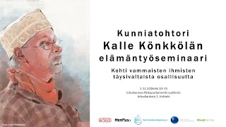 Kunniatohtori Kalle Könkkölän elämäntyöseminaari 3.12.2018
