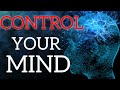 CONTROL YOUR MIND दिमाग को कण्ट्रोल करो