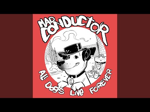 All Dogs Live Forever (feat. Jesse Sendejas)