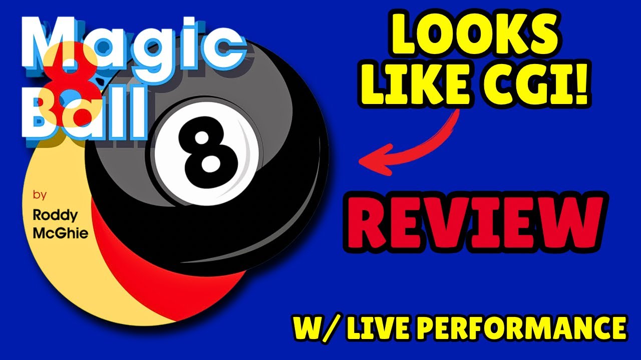 Magic 8 Ball by Roddy McGhie - Magic Review