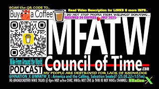 @NNATION_X @MFATW_X : America and the Calling, Salvation Sealed? (25.08.22=1:51m)