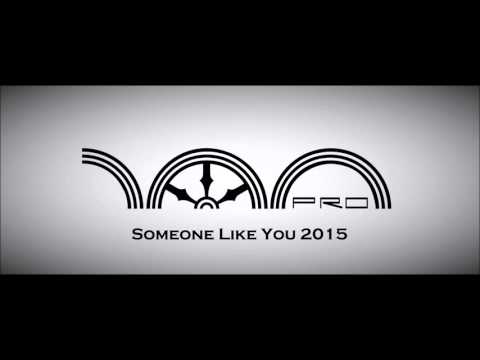 100pro - Someone Like You 2015