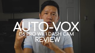 Auto-Vox D6 Pro 1080P Dash Cam REVIEW